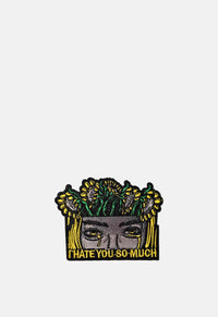 Hate You So Much Patch
