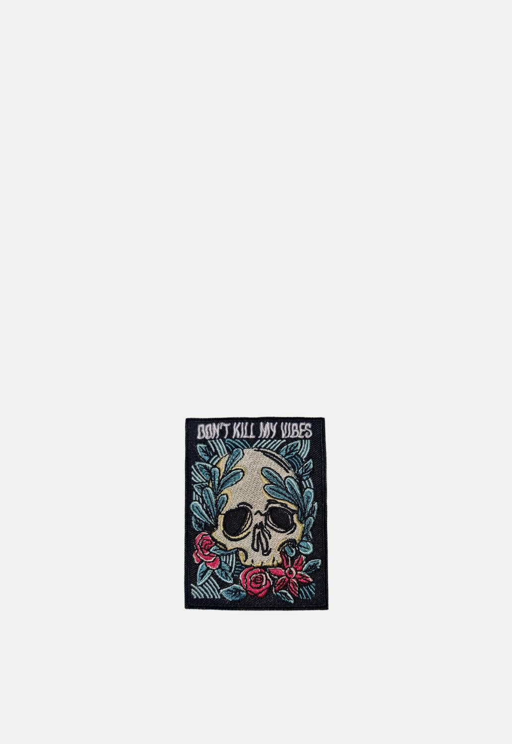 Don't Kill My Vibes Patch